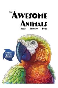 The Awesome Animals Adult Coloring Book