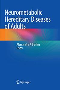 Neurometabolic Hereditary Diseases of Adults