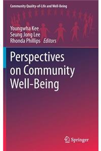 Perspectives on Community Well-Being