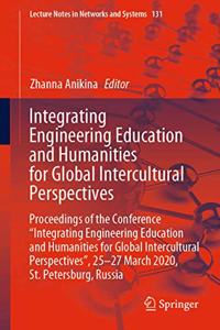 Integrating Engineering Education and Humanities for Global Intercultural Perspectives