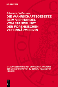 Die Währschaftsgesetze Beim Viehhandel Vom Standpunkt Der Forensischen Veterinärmedizin