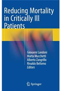 Reducing Mortality in Critically Ill Patients