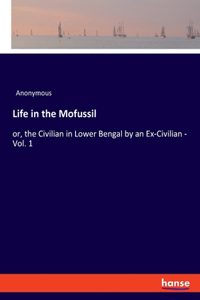 Life in the Mofussil