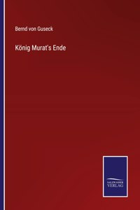 König Murat's Ende