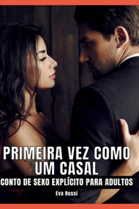 Primeira vez como um casal
