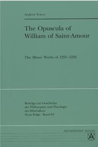 The Opuscula of William of Saint-Amour