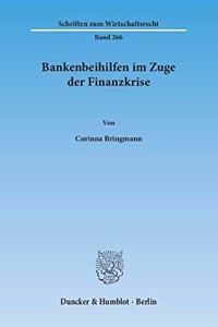 Bankenbeihilfen Im Zuge Der Finanzkrise