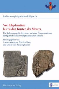 Von Elephantine Bis Zu Den Kusten Des Meeres
