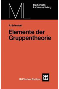 Elemente der Gruppentheorie