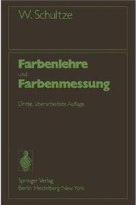 Farbenlehre Und Farbenmessung