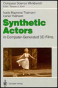 Synthetic Actors: In Computer-Generated 3D Films