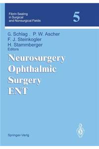 Neurosurgery Ophthalmic Surgery Ent