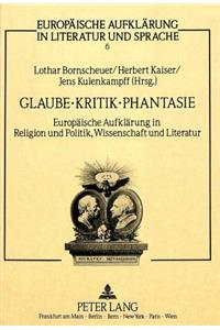 Glaube, Kritik, Phantasie