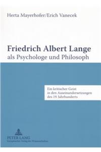 Friedrich Albert Lange ALS Psychologe Und Philosoph
