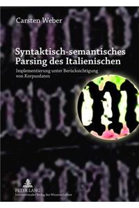 Syntaktisch-Semantisches Parsing Des Italienischen