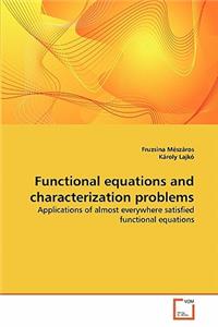Functional equations and characterization problems