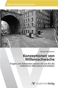 Konzeptionen von Willensschwäche