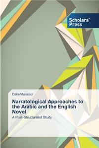 Narratological Approaches to the Arabic and the English Novel