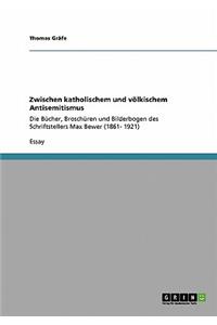 Zwischen katholischem und völkischem Antisemitismus