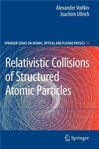 Relativistic Collisions of Structured Atomic Particles