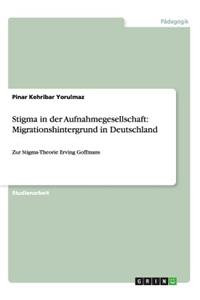 Stigma in der Aufnahmegesellschaft