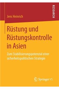 Rüstung und Rüstungskontrolle in Asien