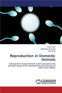 Reproduction in Domestic Animals