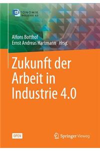 Zukunft Der Arbeit in Industrie 4.0