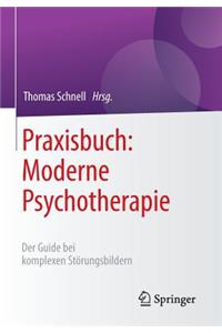 Praxisbuch: Moderne Psychotherapie