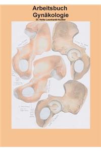 Arbeitsbuch Gynakologie