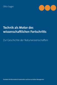 Technik als Motor des wissenschaftlichen Fortschritts