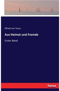 Aus Heimat und Fremde