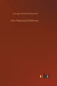 Our National Defense