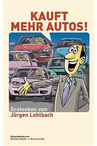 Kauft mehr Autos!