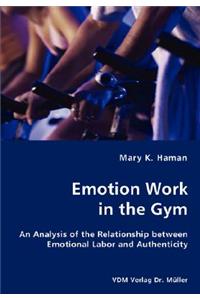 Emotion Work in the Gym