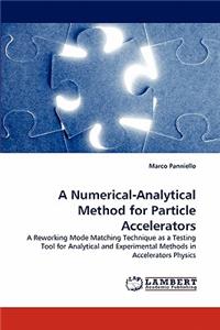 Numerical-Analytical Method for Particle Accelerators
