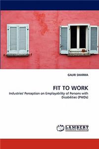 Fit to Work