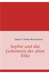 Sophie und das Geheimnis der alten Villa