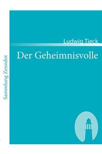 Der Geheimnisvolle