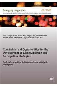 Constraints and Opportunities for the Development of Communication and Participation Strategies