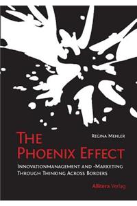 The Phoenix Effect