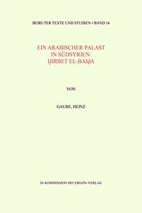 Ein Arabischer Palast in Sudsyrien