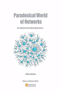 Paradoxical World of Networks
