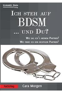 Ich steh auf BDSM ... und du?