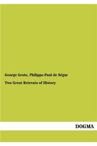 Two Great Retreats of History