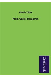 Mein Onkel Benjamin