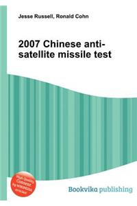 2007 Chinese Anti-Satellite Missile Test