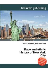 Race and Ethnic History of New York City