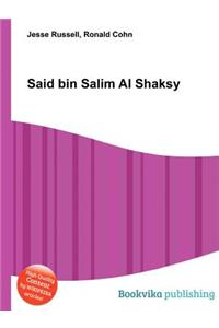 Said Bin Salim Al Shaksy