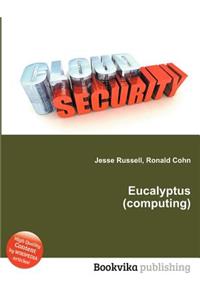 Eucalyptus (Computing)